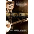 thumbnail image 2 of Pre-Owned Man of Constant Sorrow: My Life and Times (Paperback) 1592405843 9781592405848, 2 of 2