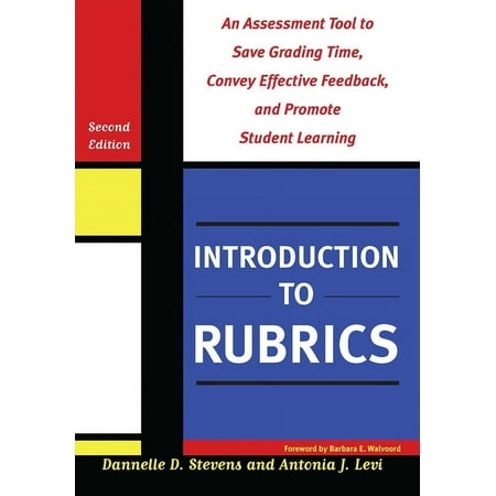 UPC: 9781579225889 | Introduction to Rubrics: An Assessment Tool to Save Grading Time  Convey Effective Feedback  and Promote Student Learning (Paperback)