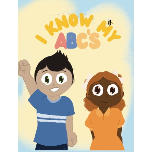I Know My ABCs: A Fun Learning Adventure, (Hardcover)