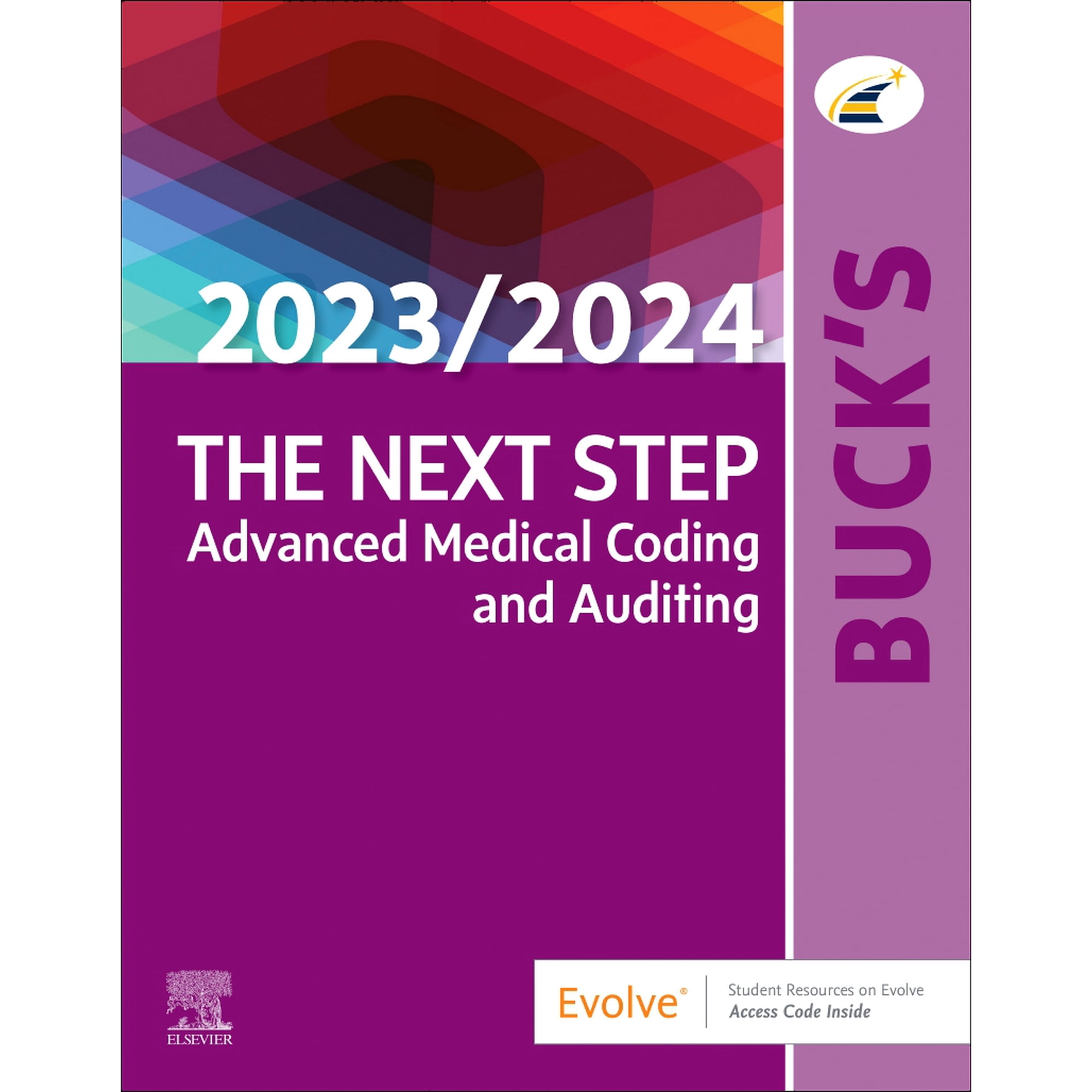 Buck s The Next Step: Advanced Medical Coding and Auditing 2023/2024 Edition