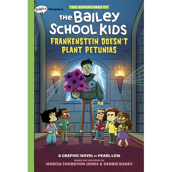 The Adventures of the Bailey School Kids Frankenstein Doesn't Plant Petunias: A Graphix Chapters Book (the Adventures of the Bailey School Kids #2), (Hardcover)