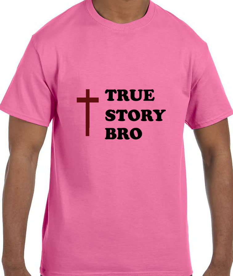 Solrig Munk Omsorg Christian Jesus True Story Bro T-Shirt - Walmart.com