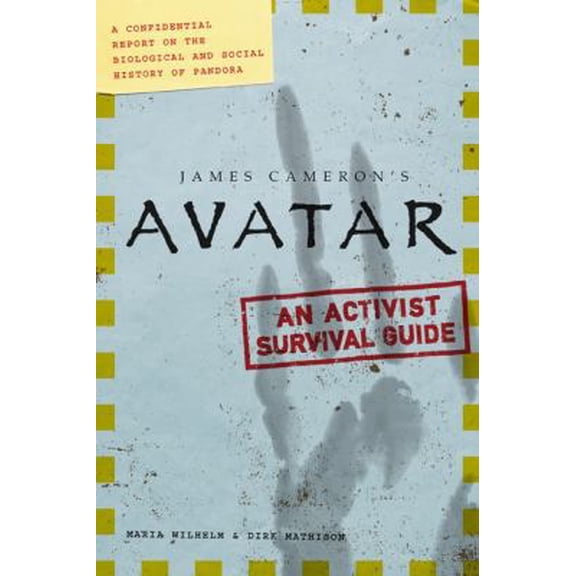 Pre-Owned Avatar: A Confidential Report on the Biological and Social History of Pandora (Paperback) 0061896756 9780061896750