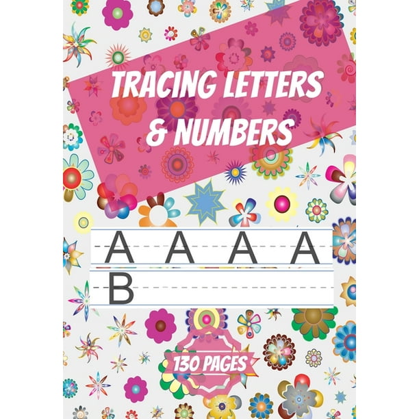 Tracing letters & numbers : Dotted Line Handwriting Practice Book for kids, 3 exemples with illustration for every letter Tracing letters & numbers : Dotted Line Handwriting Practice Book for kids, 3 exemples with illustration for every letter