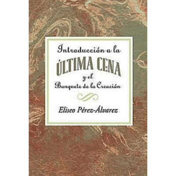 Introduccion a la Ultima Cena Aeth: Introduction to the Last Supper Spanish Aeth, (Paperback)