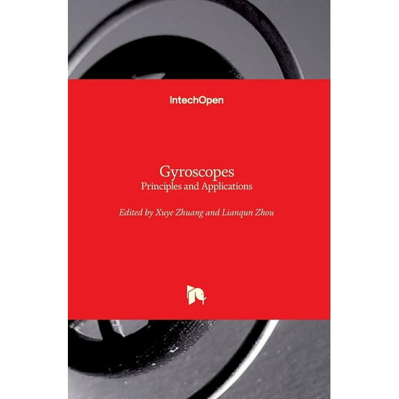 Gyroscopes: Principles and Applications (Hardcover)