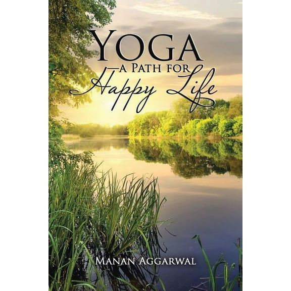 Yoga a Path for Happy Life