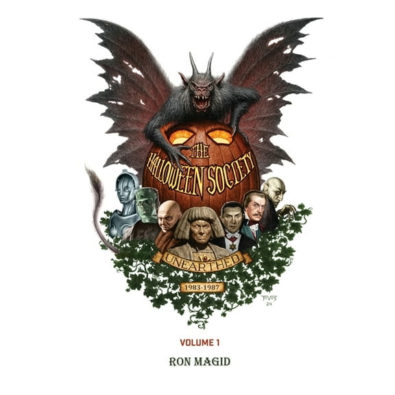 The Halloween Society Unearthed 1983-1987 Volume 1 (hardback), (Hardcover)