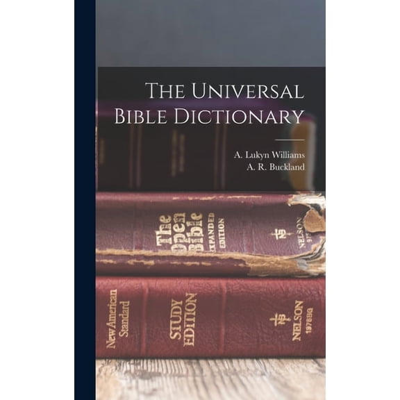 The Universal Bible Dictionary, (Hardcover)