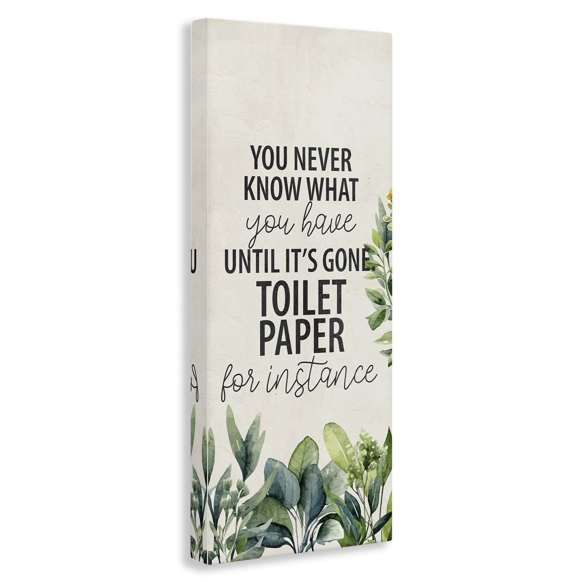 Stupell Industries Never Know Until Gone Bath & Laundry Painting Wrapped Canvas Art Print Wall Art, 10 x 24