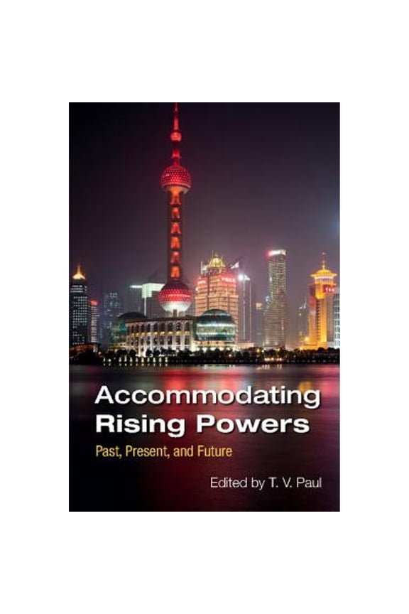 Pre-Owned Accommodating Rising Powers (Paperback) by Professor T V Paul