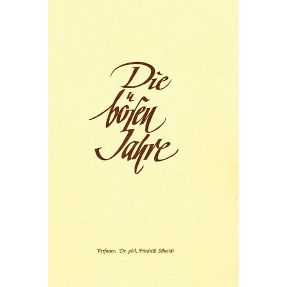 Die bösen Jahre, (Hardcover)