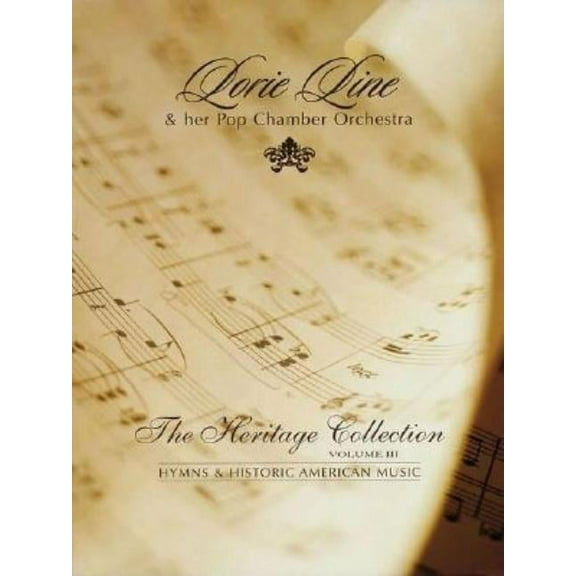 Lorie Line - The Heritage Collection Volume III