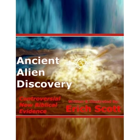 Ancient Alien Discovery : Controversial New Biblical Evidence -