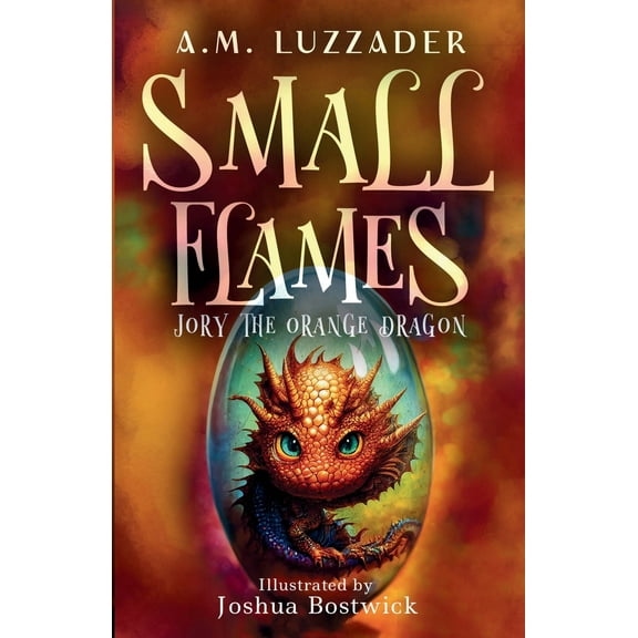 Pre-Owned Small Flames Jory the Orange Dragon (Paperback) 194907885X 9781949078855