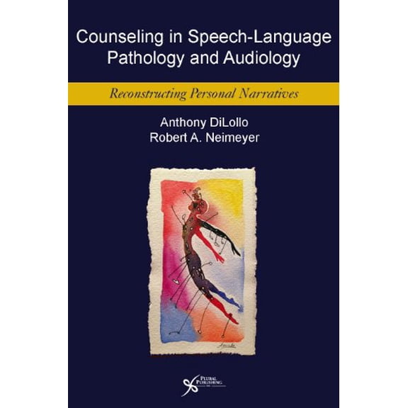 Pre-Owned Counseling for Speech-Language Pathology and Audiology : Reconstructing Personal Narratives (Paperback) 9781597564847