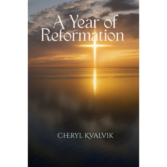 A Year of Reformation, (Paperback)