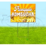 Pineapp Kombucha (18"" X 24"") Yard Sign, Includes Metal Step Stake