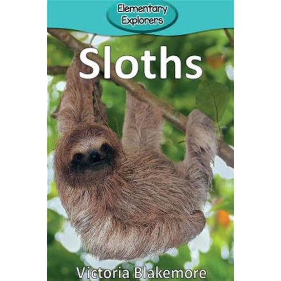 Pre-Owned Sloths (Paperback) 0998824348 9780998824345