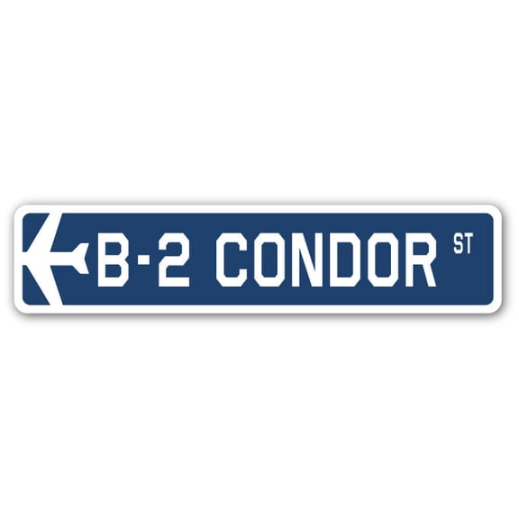 B-2 Condor Street Sign Air Force Aircraft Military | Indoor/Outdoor | 30" Wide