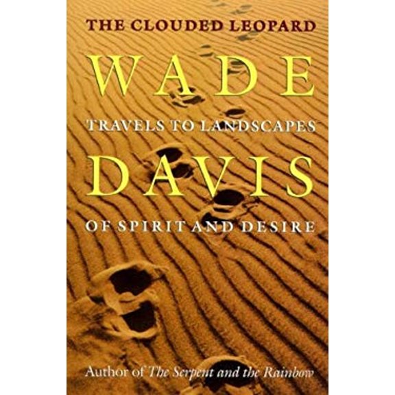 Pre-Owned The Clouded Leopard: Travels to Landscapes of Spirit and Desire (Hardcover) 1550546325 9781550546323