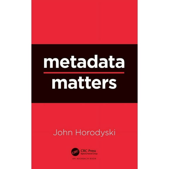 Metadata Matters, (Hardcover)
