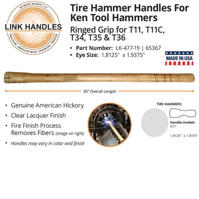 

Link Handles 65367 30 Tire Hammer Handle With Ringed Grip for Ken Tool Hammers (min qty 6 each)