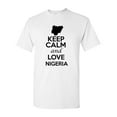thumbnail image 1 of Keep Calm And Love Nigeria Country Novelty Patriotic Adult T-Shirt Tee, 1 of 2