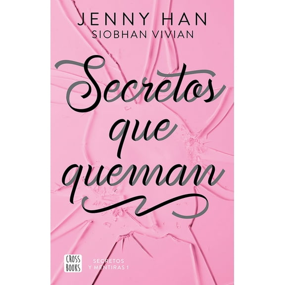 Secretos Que Queman (Novela) / Burn for Burn (a Novel), (Paperback)