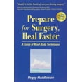 thumbnail image 1 of Pre-Owned Prepare for Surgery, Heal Faster with Relaxation and Quick Start CD: A Guide of Mind-Body Techniques (Paperback) 0964575728 9780964575721, 1 of 1