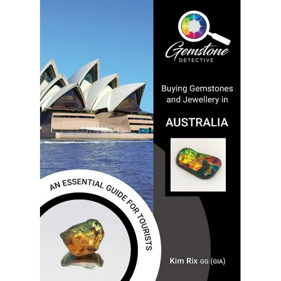 The Gemstone Detective: Buying Gemstones and Jewellery in Australia, (Paperback)