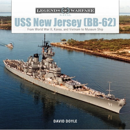USS New Jersey (Bb-62) : From World War II, Korea, and Vietnam to Museum (Best History Museums In The World)