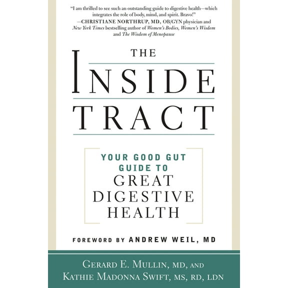 The Inside Tract: Your Good Gut Guide to Great Digestive Health, (Paperback)