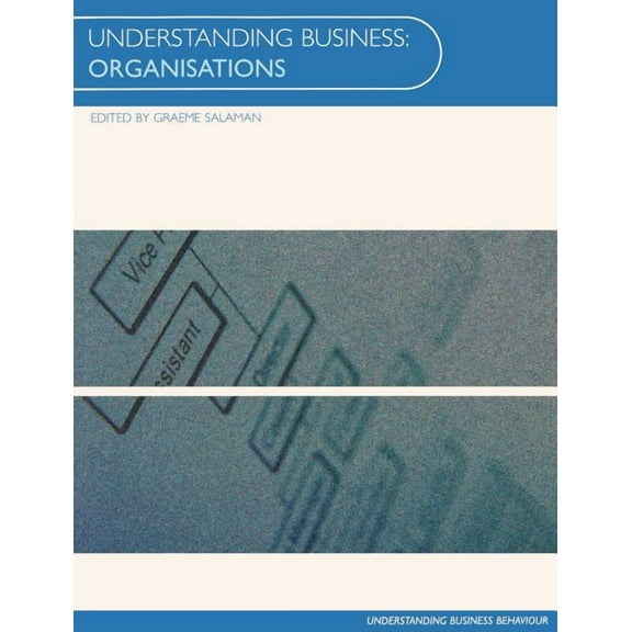 Understanding Business Understanding Business Organisations, (Paperback)