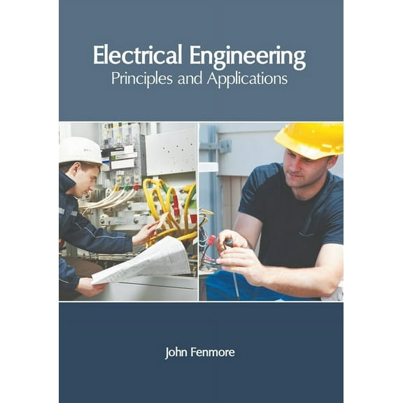 Electrical Engineering: Principles and Applications, (Hardcover)