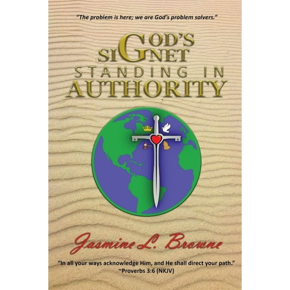 God's Signet: Standing in Authority, (Paperback)