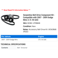 thumbnail image 2 of Serpentine Belt Drive Component Kit - Compatible with 2007 - 2009 Dodge Nitro 3.7L V6 GAS 2008, 2 of 2