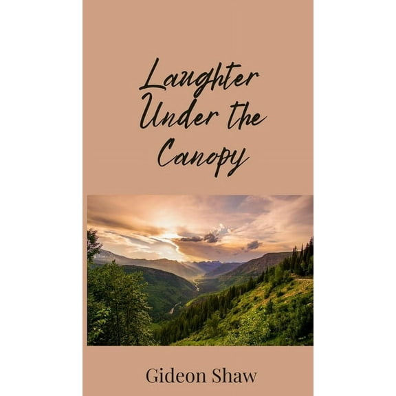 Laughter Under the Canopy, (Hardcover)