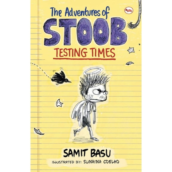 The Adventures of Stoob: Testing Times, (Paperback)