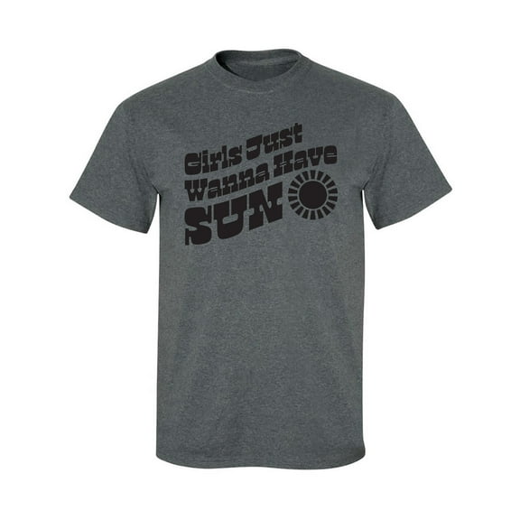 Girls Just Wanna Have Sun Sun Adult Short Sleeve T-shirt