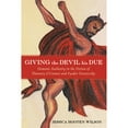 thumbnail image 1 of Pre-Owned Giving the Devil His Due: Demonic Authority in the Fiction of Flannery O'Connor and Fyodor Dostoevsky, 9781498291392, 1498291392, Hardcover,, 1 of 1