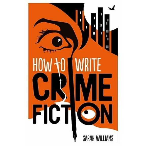 How To Write Crime Fiction (Paperback)