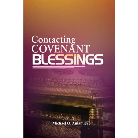 Contacting Covenant Blessings (Paperback)