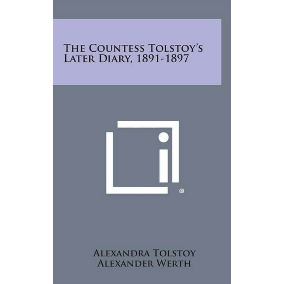 The Countess Tolstoy's Later Diary, 1891-1897 (Hardcover)