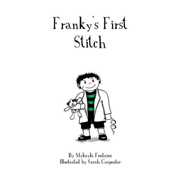 Franky's First Stitch, (Hardcover)