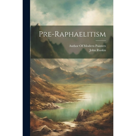 Pre-Raphaelitism (Paperback)