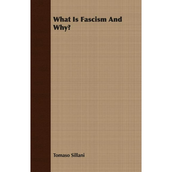 What Is Fascism And Why?, (Paperback)