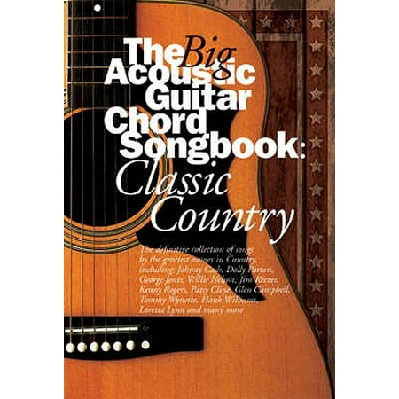 Guitar Chord Songbook Book - The Big Acoustic Guitar Chord Songbook: Classic Country (Paperback)