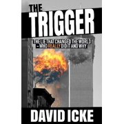 The Trigger: The Lie That Changed the World (Paperback) by David Icke