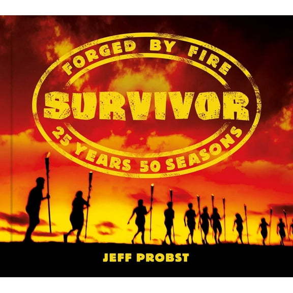 Survivor: Forged by Fire (Hardcover)